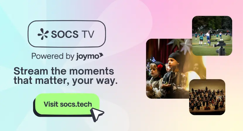 SOCS TV. Stream the moments 
that matter, your way.